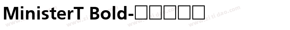 MinisterT Bold字体转换